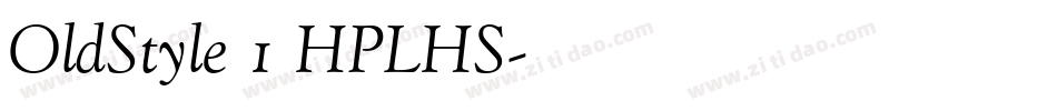 OldStyle 1 HPLHS字体转换